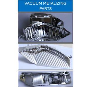 Vacuum Metalizing Parts